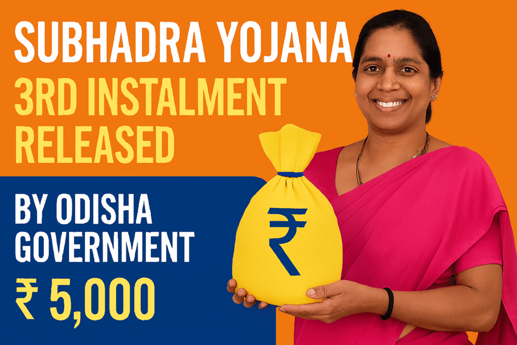 Subhadra Yojana 3rd Instalment Released by Odisha Government